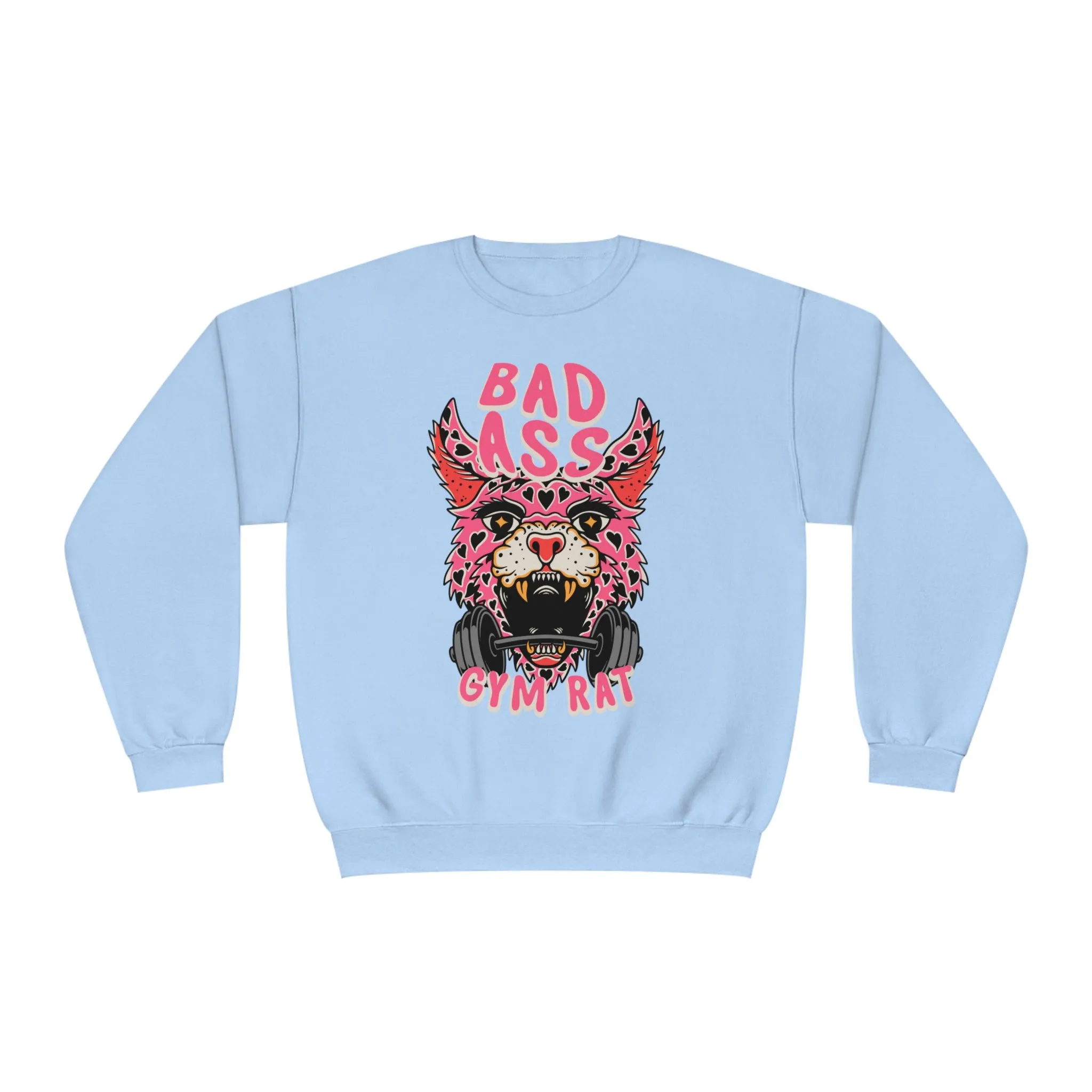 BADASS GYM RAT - CREWNECK